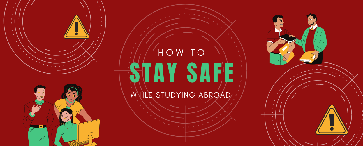 How to Stay Safe While Studying Abroad | JM