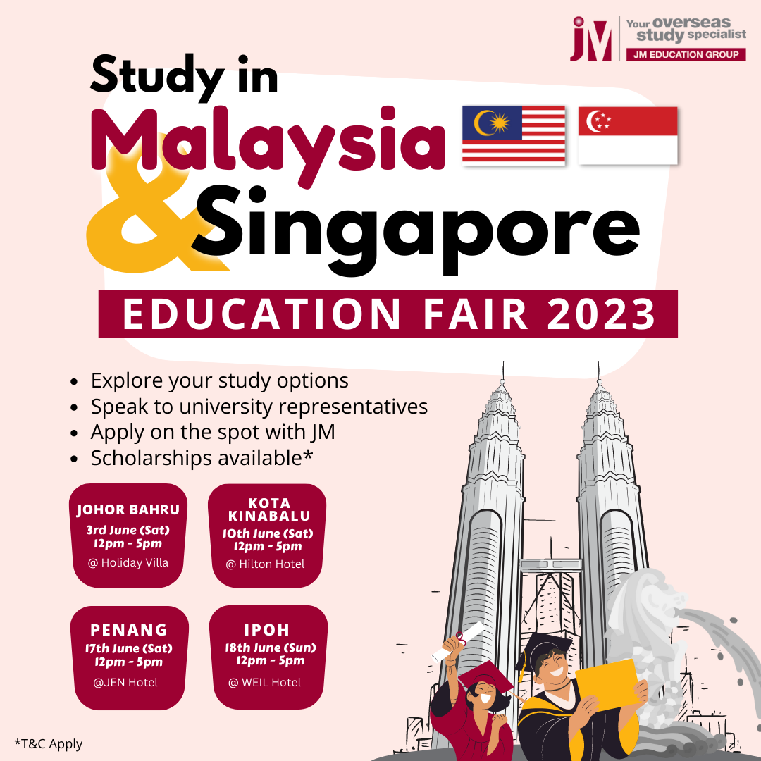 Study in Malaysia & Singapore Education Fair 2023